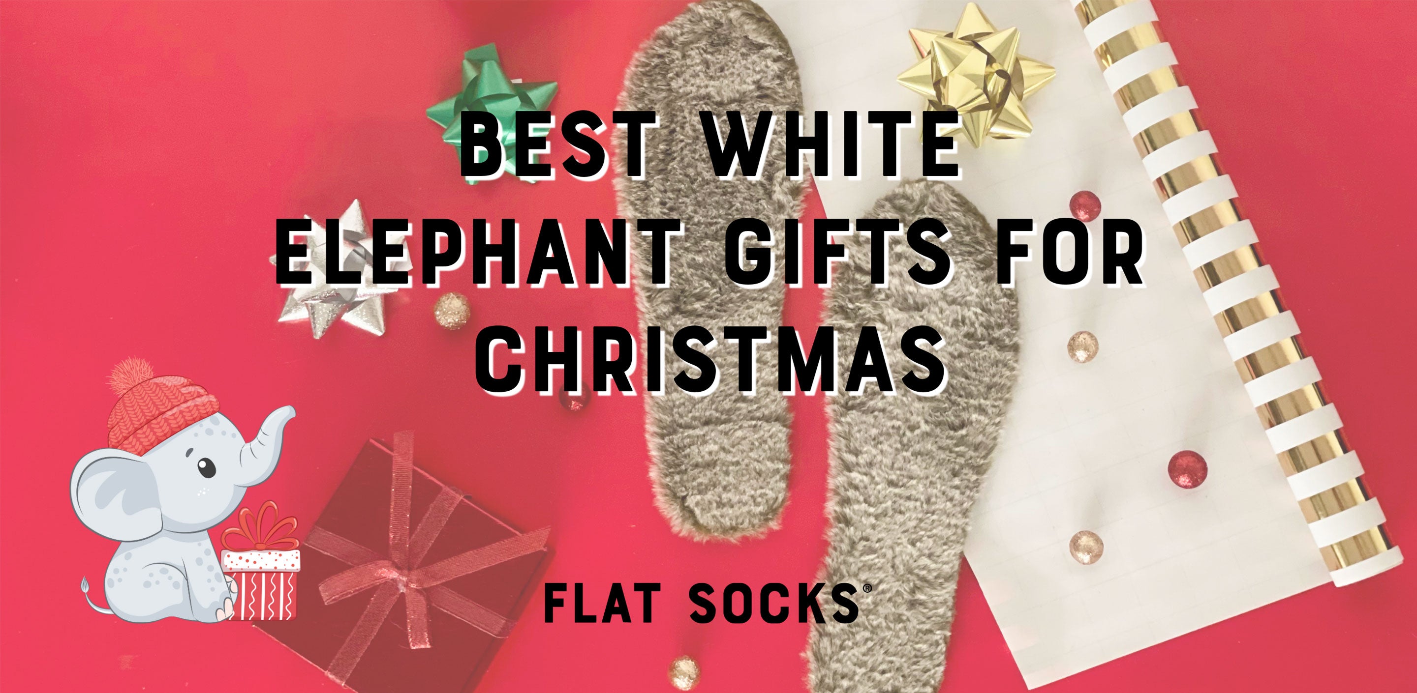 Best White Elephant Gifts for Christmas – FLAT SOCKS