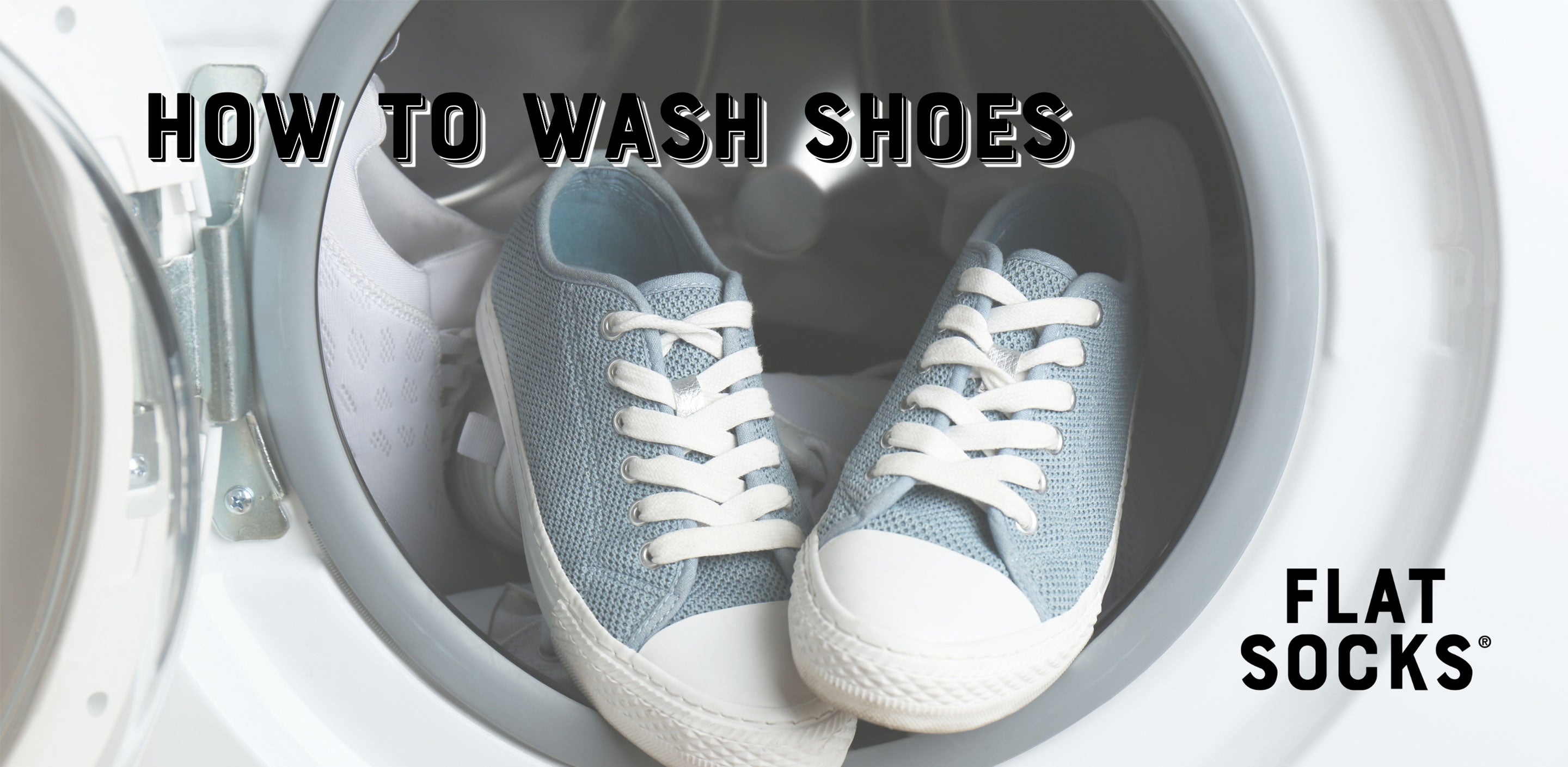 How to Wash Shoes in a Washing Machine by FLAT SOCKS