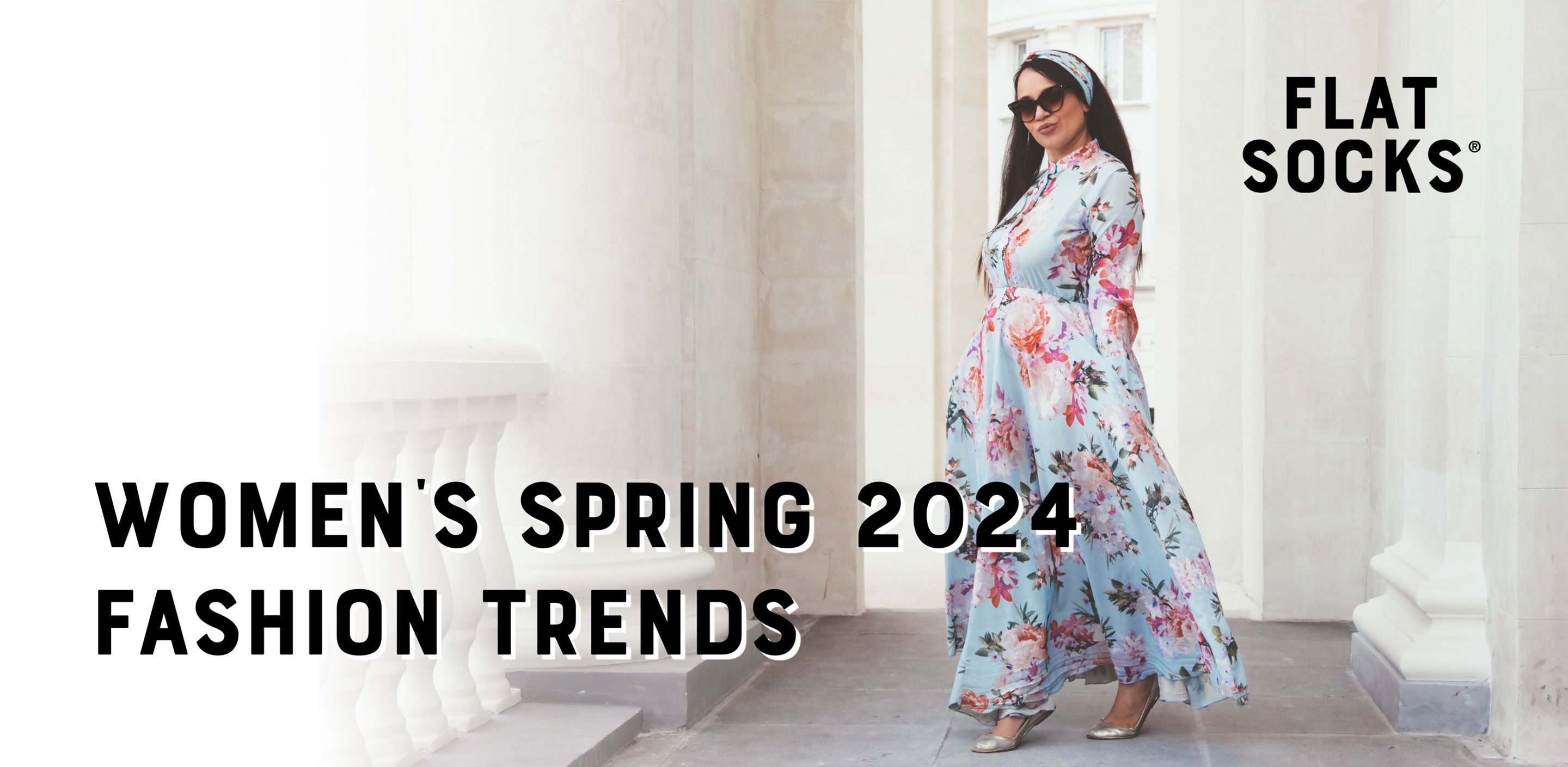 Women’s Spring Fashion Trends & How to Style Them by FLAT SOCKS