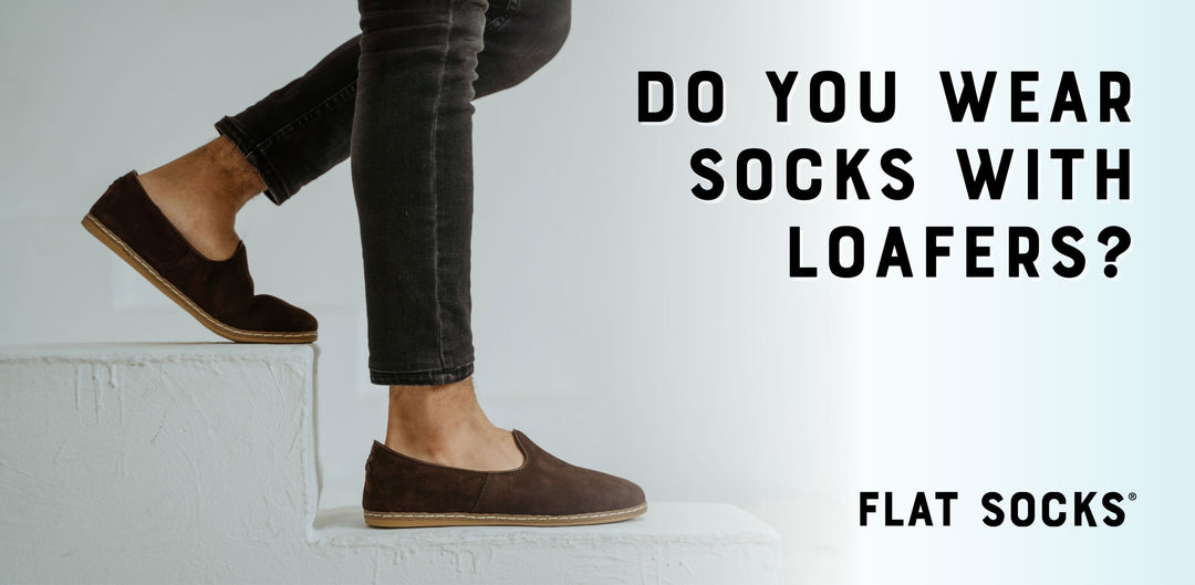 Do You Wear Socks With Loafers? by FLAT SOCKS