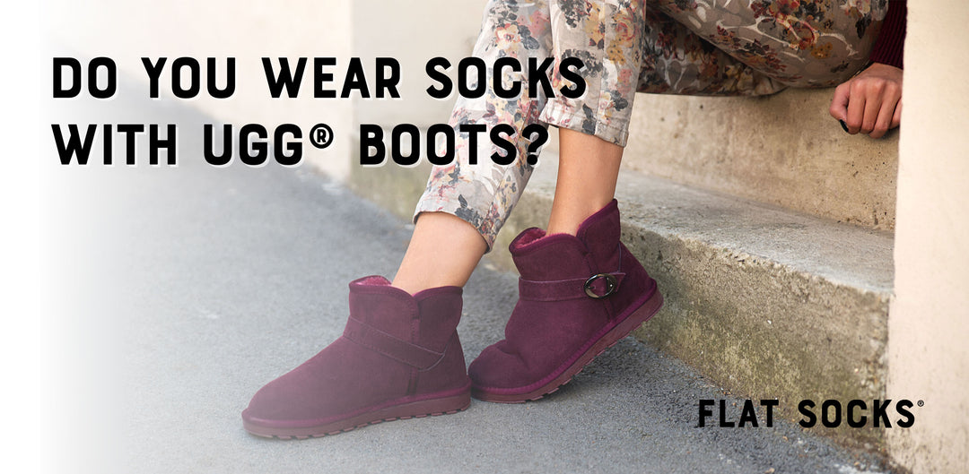 Why You Should (Not) Wear Socks with UGG® Boots – FLAT SOCKS