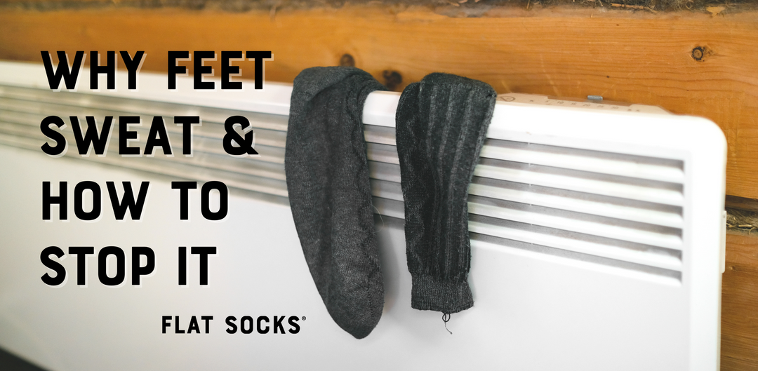 FLAT SOCKS Blog: Why Feet Sweat and How to Stop It
