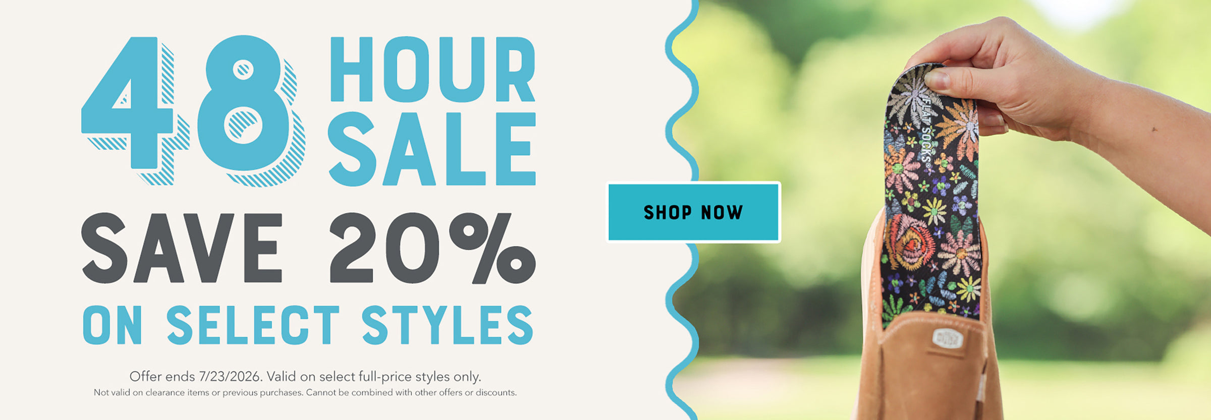 48 Hour Flash Sale - Save 20% on select styles. Shop Now. Offer ends 7/23/26 at 11:59PM EST. Valid on select full priced styles only. Not valid on clearance items or previous purchases. Cannot be combined with other offers or discounts.
