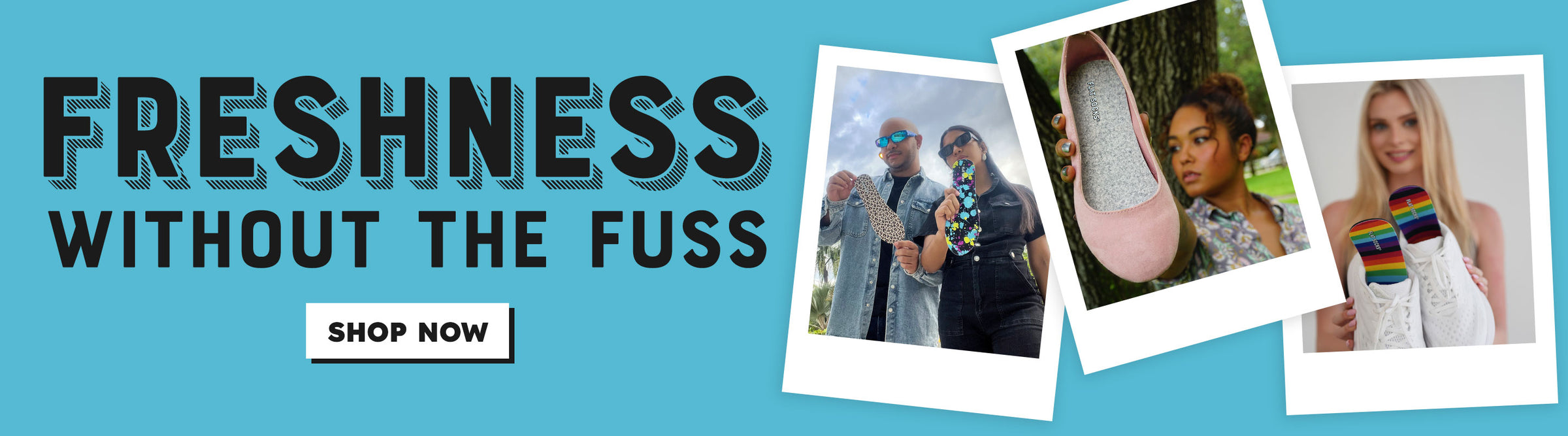 Promotional graphic with text 'Freshness without the Fuss' and images of people holding shoes and colorful FLAT SOCKS insoles on a blue background.